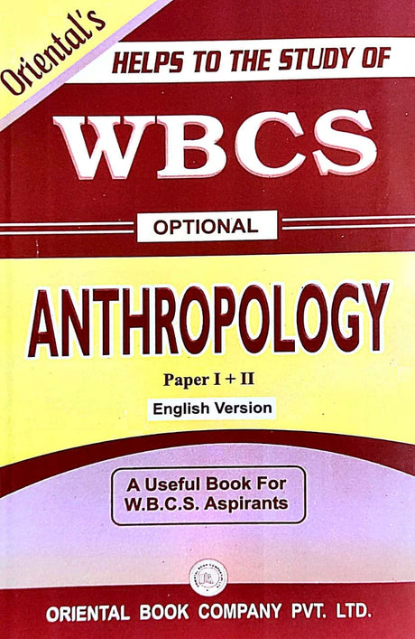 Helps To The Study Of WBCS Optional Anthropology Paper-I + II (English Version) - Retail Maharaj