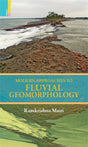 MODERN APPROACHES TO FLUVIAL GEOMORPHLOGY HB - Retail Maharaj