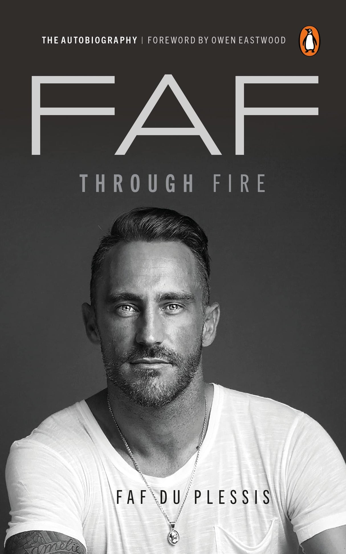 Faf Through Fire: An Autobiography - Retail Maharaj