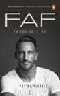 Faf Through Fire: An Autobiography - Retail Maharaj