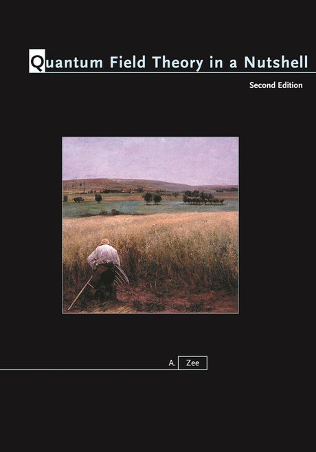 Quantum Field Theory in a Nutshell: Second Edition - Retail Maharaj