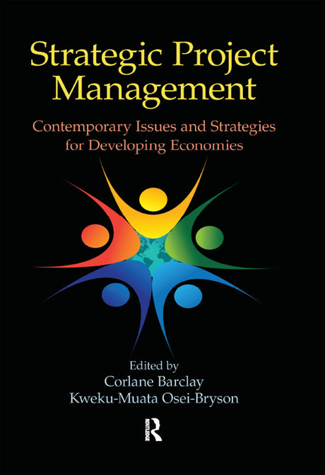 Strategic Project Management: Contemporary Issues and Strategies for Developing Economies - Retail Maharaj