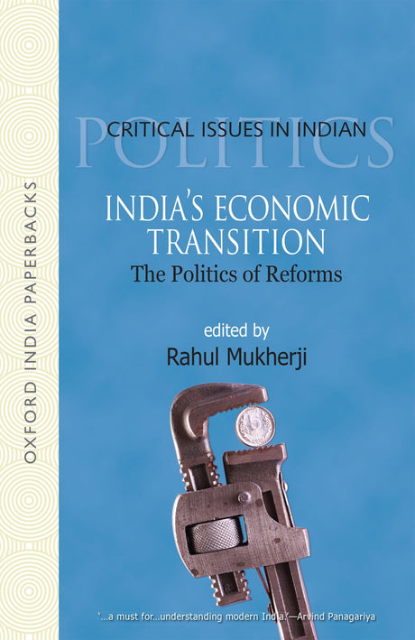 INDIA'S ECONOMIC TRANSITION (OIP): The Politics of Reforms - Retail Maharaj
