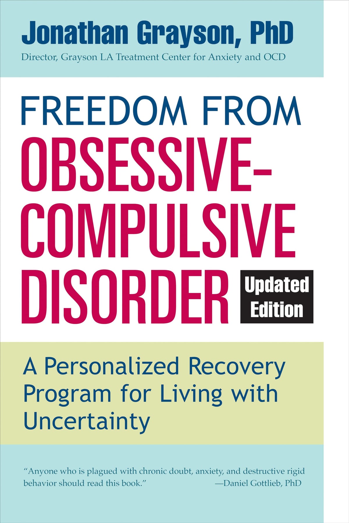Freedom from Obsessive Compulsive Disorder: A Personalized Recovery Pr
