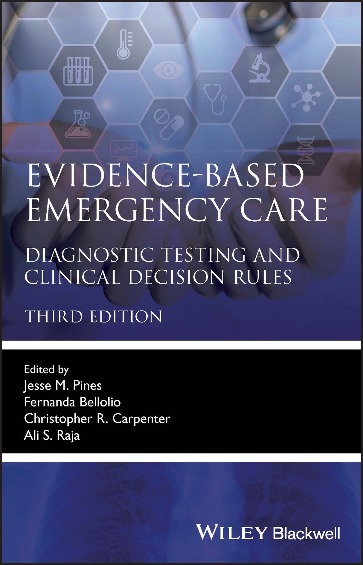 EVIDENCE BASED EMERGENCY CARE DIAGNOSTIC TESTING AND CLINICAL DECISION RULES 3ED (PB 2023)