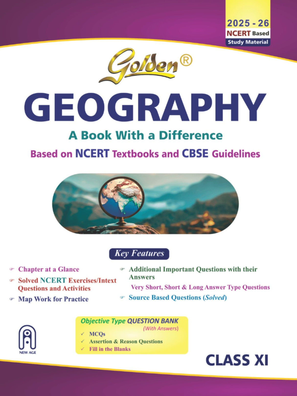 Golden Geography Class 11 : based on NEW NCERT for 2026 Final Exams includes Objective Type Question Bank