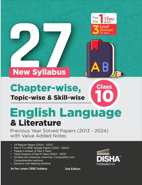 27 New Syllabus Chapter-wise, Topic-wise & Skill-wise CBSE Class 10 English Language & Literature Previous Year Solved Papers (2013 - 2024) with Value Added Notes 2nd Edition - Retail Maharaj