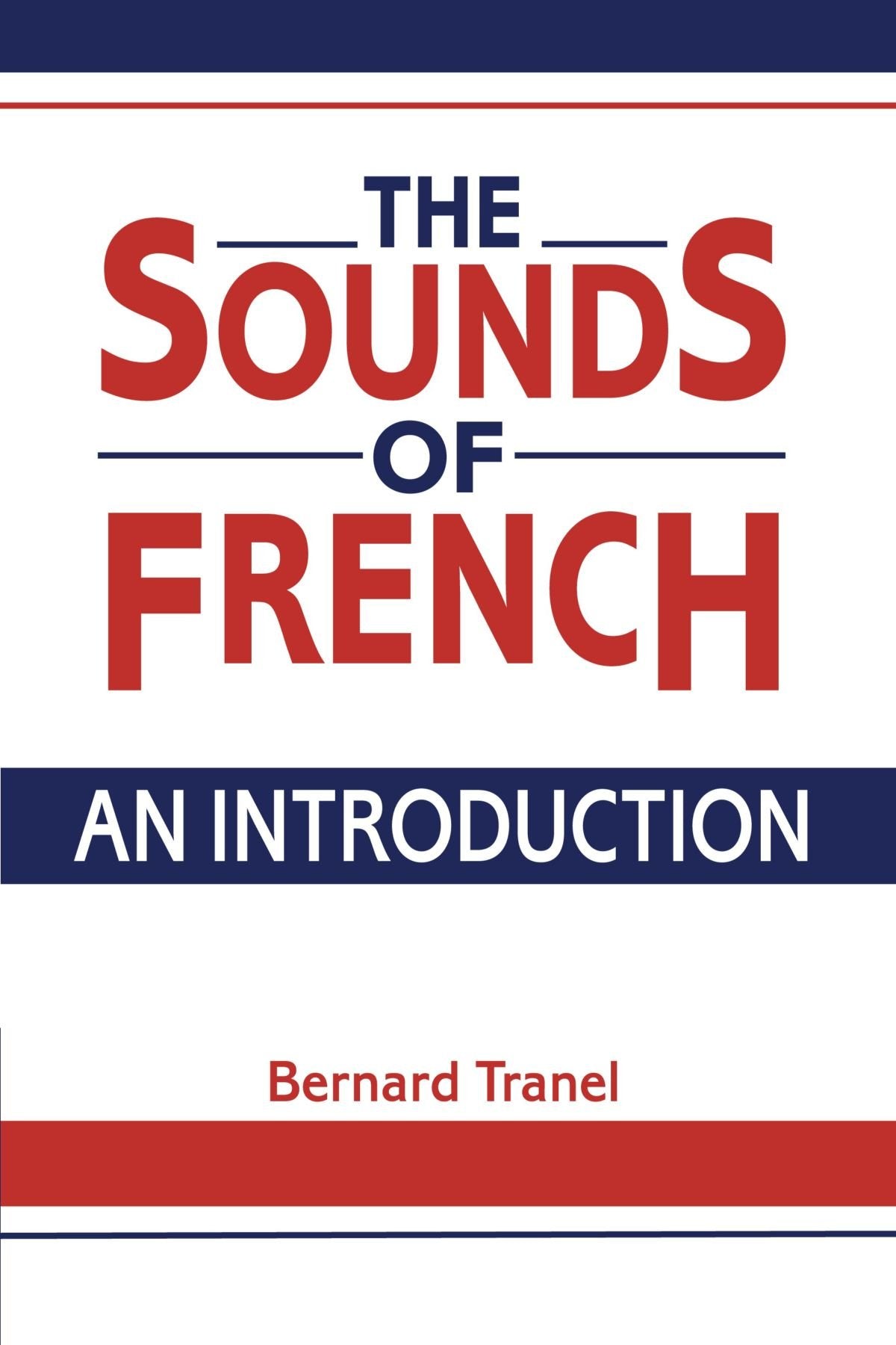 The Sounds of French: An Introduction