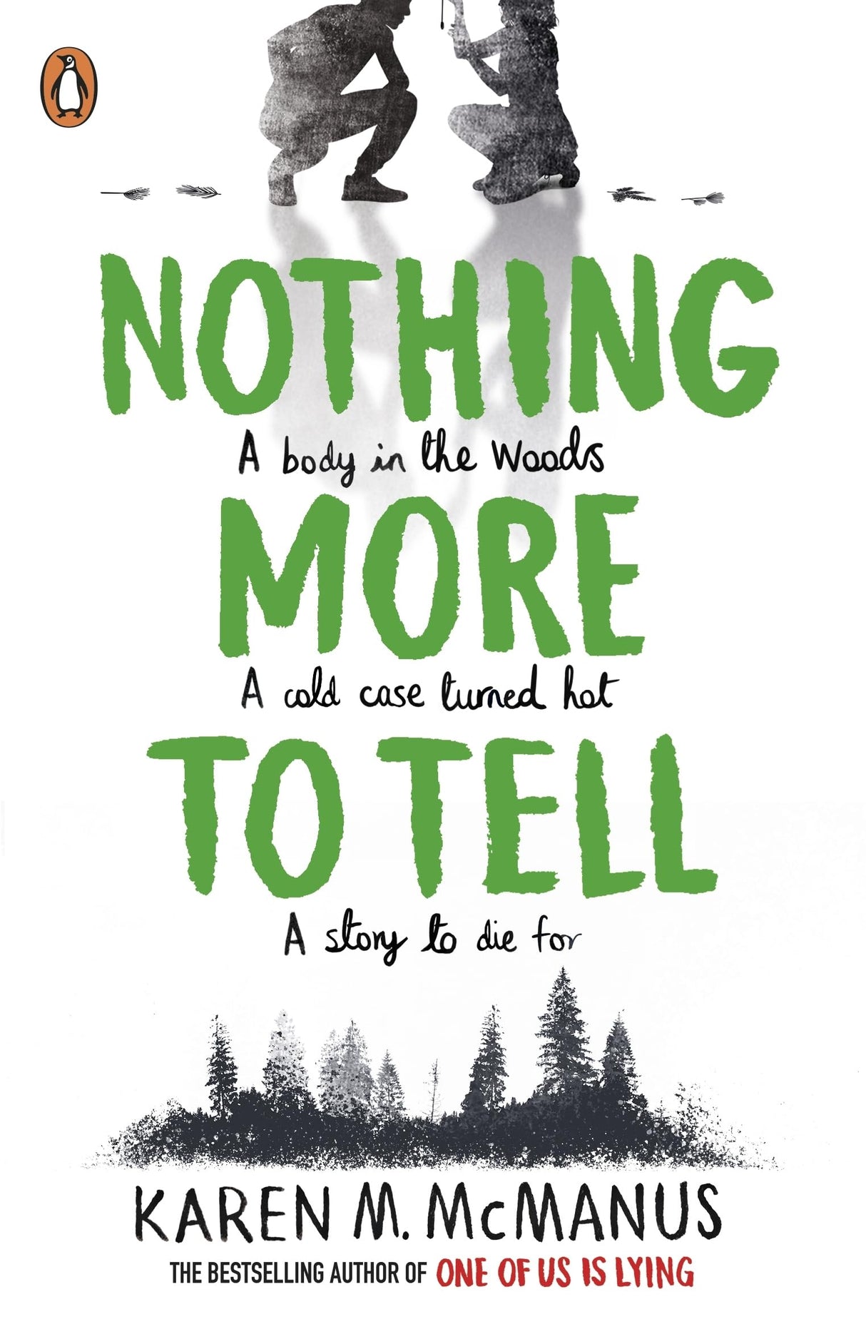 Nothing More to Tell: The new release from bestselling author Karen McManus - Retail Maharaj