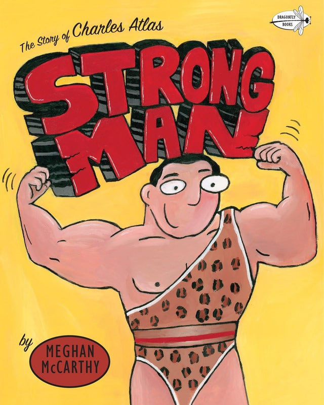 Strong Man: The Story of Charles Atlas - Retail Maharaj