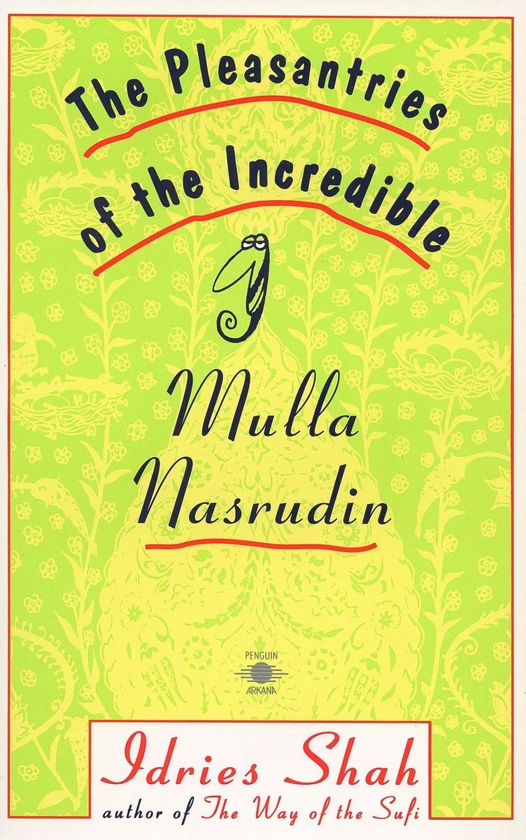 The Pleasantries of the Incredible Mulla Nasrudin (Compass) - Retail Maharaj