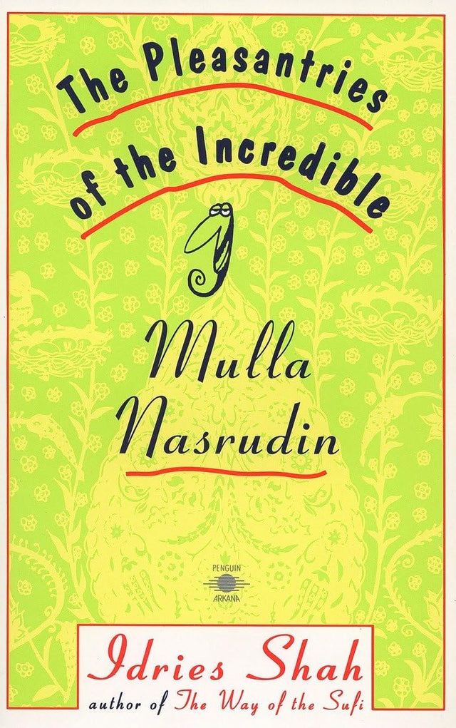 The Pleasantries of the Incredible Mulla Nasrudin (Compass) - Retail Maharaj