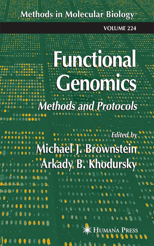 Functional Genomics: Methods and Protocols: 224 (Methods in Molecular Biology)