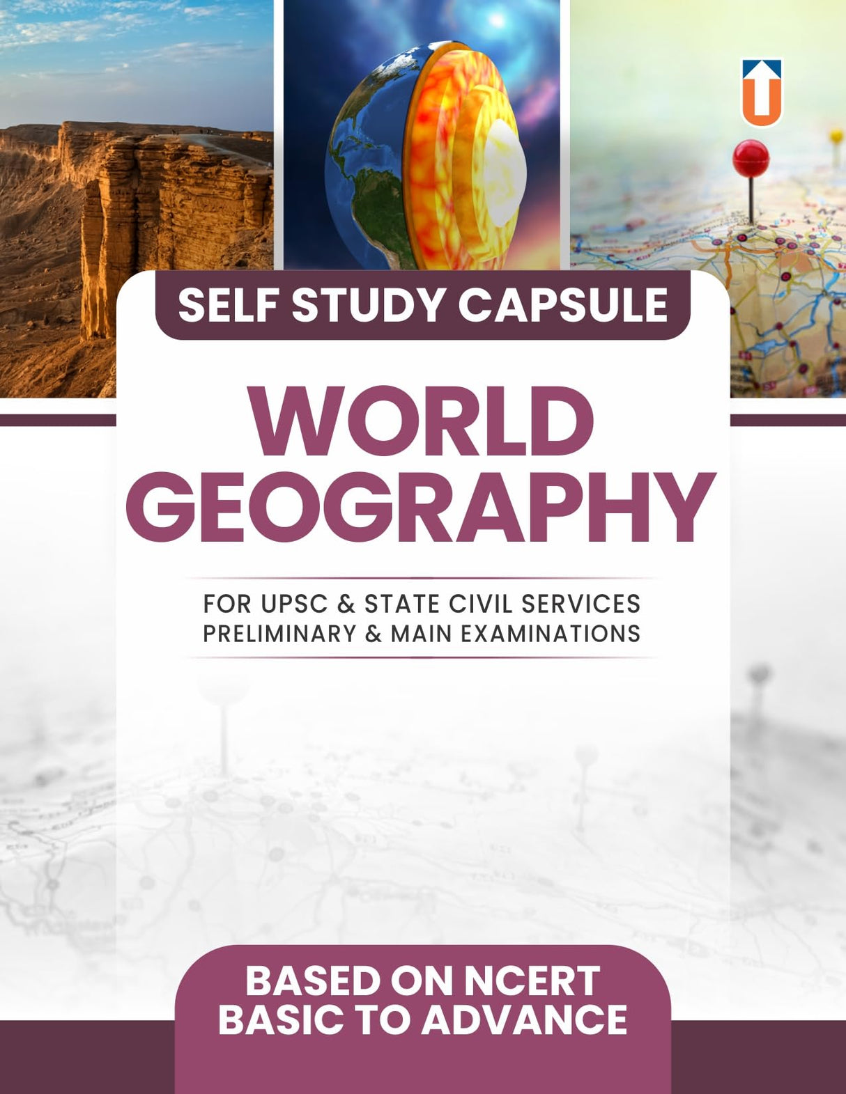 World Geography Self Study Guide for UPSC and State Civil Services Exams, NCERT-Based, Basic to Advanced