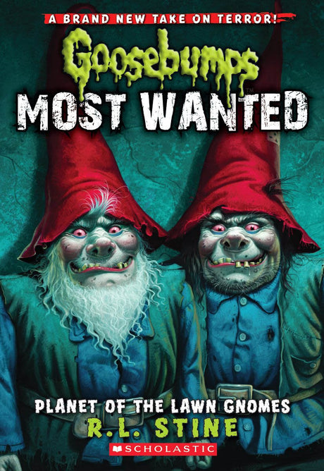 Planet of the Lawn Gnomes: 1 (GB Most Wanted - 1) [Paperback] R.L. Stine - Retail Maharaj