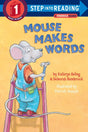 Mouse Makes Words: A Phonics Reader (Step into Reading) [Paperback] Heling, Kathryn; Hembrook, Deborah and Joseph, Patrick - Retail Maharaj
