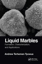 Liquid Marbles: Formation, Characterization, and Applications - Retail Maharaj