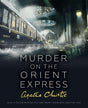 Murder on the Orient Express: Illustrated Edition (Poirot) - Retail Maharaj
