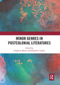 Minor Genres in Postcolonial Literatures - Retail Maharaj