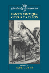 The Cambridge Companion to Kants Critique of Pure Reason