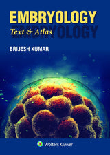 Embryology: Text & Atlas