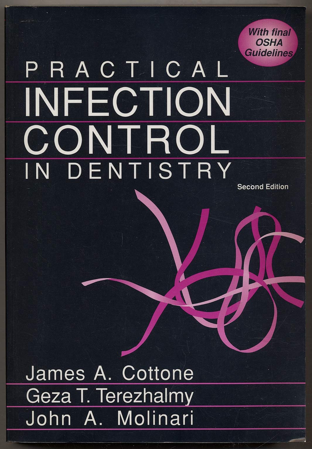 Practical Infection Control in Dentistry