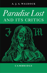 Paradise Lost: And Its Critics
