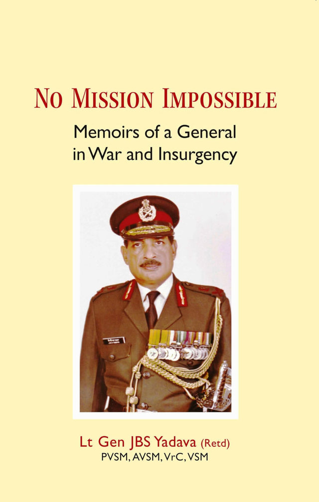 No Mission Impossible: Memoirs of a General in War and Insurgency - Retail Maharaj