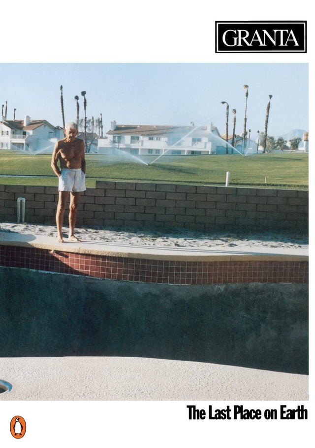 Granta 44: The Last Place on Earth (Granta: The Magazine of New Writing) - Retail Maharaj