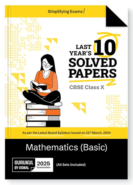 CBSE Last 10 Years Solved Papers Mathematics Basic Class 10 (2025 Examination) - Retail Maharaj