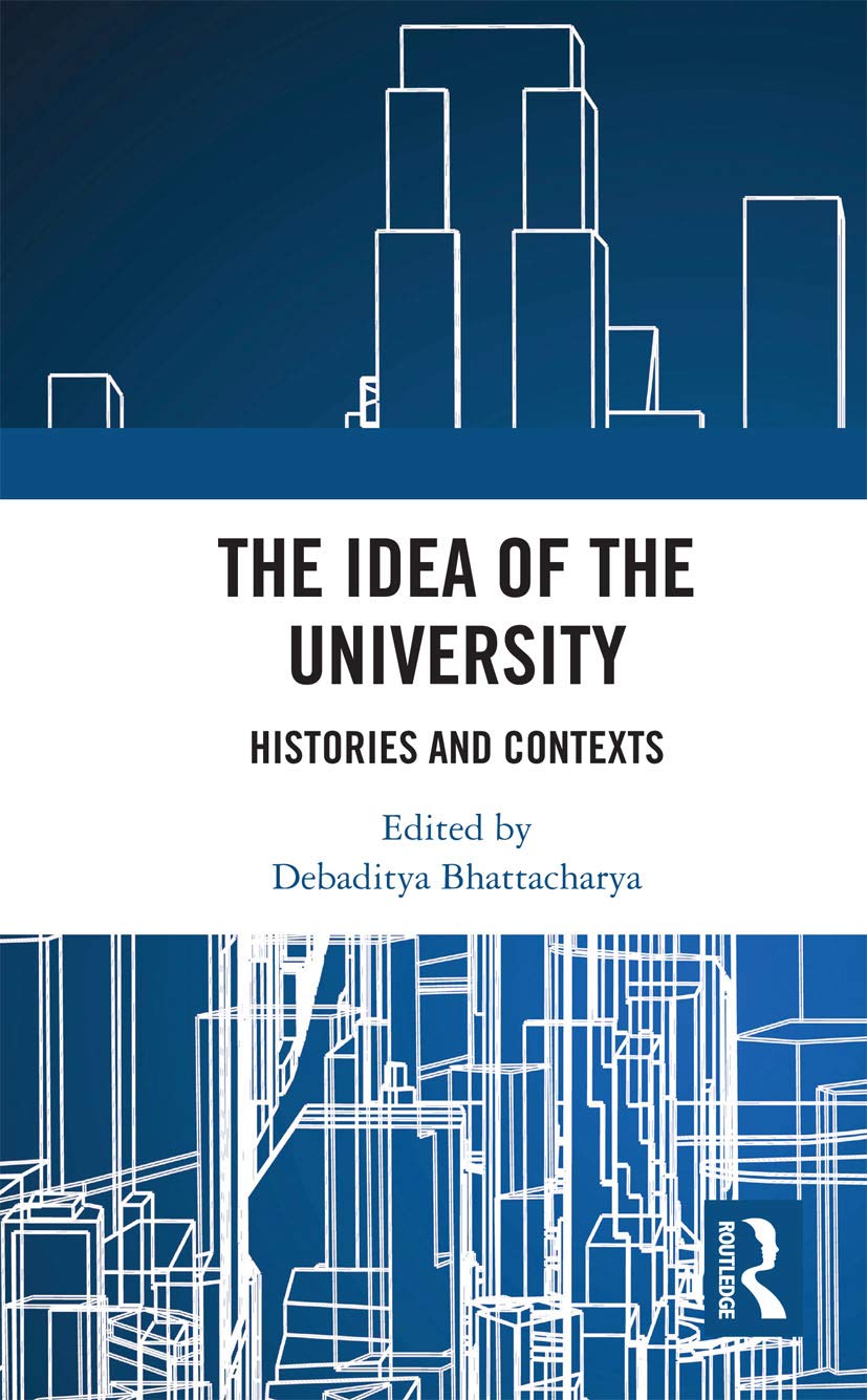 The Idea of the University: Histories and Contexts
