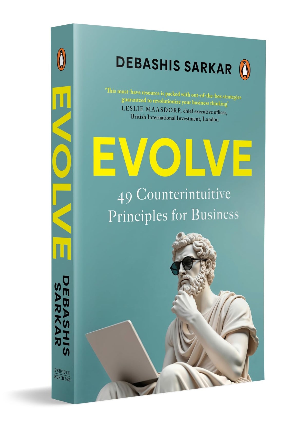 Evolve: 49 Counterintuitive Principles for Business | A Practical Guid