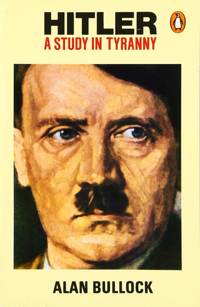Hitler: A Study in Tyranny - Retail Maharaj