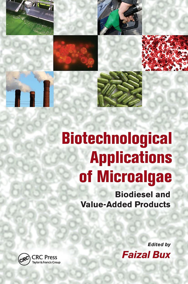 Biotechnological Applications of Microalgae: Biodiesel and Value-Added Products Bux, Faizal - Retail Maharaj