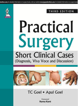 PRACTICAL SURGERY SHORT CLINICAL CASES (DIAGNOSIS, VIVA AND DISCUSSION) WITH LONG CLINICAL CAS