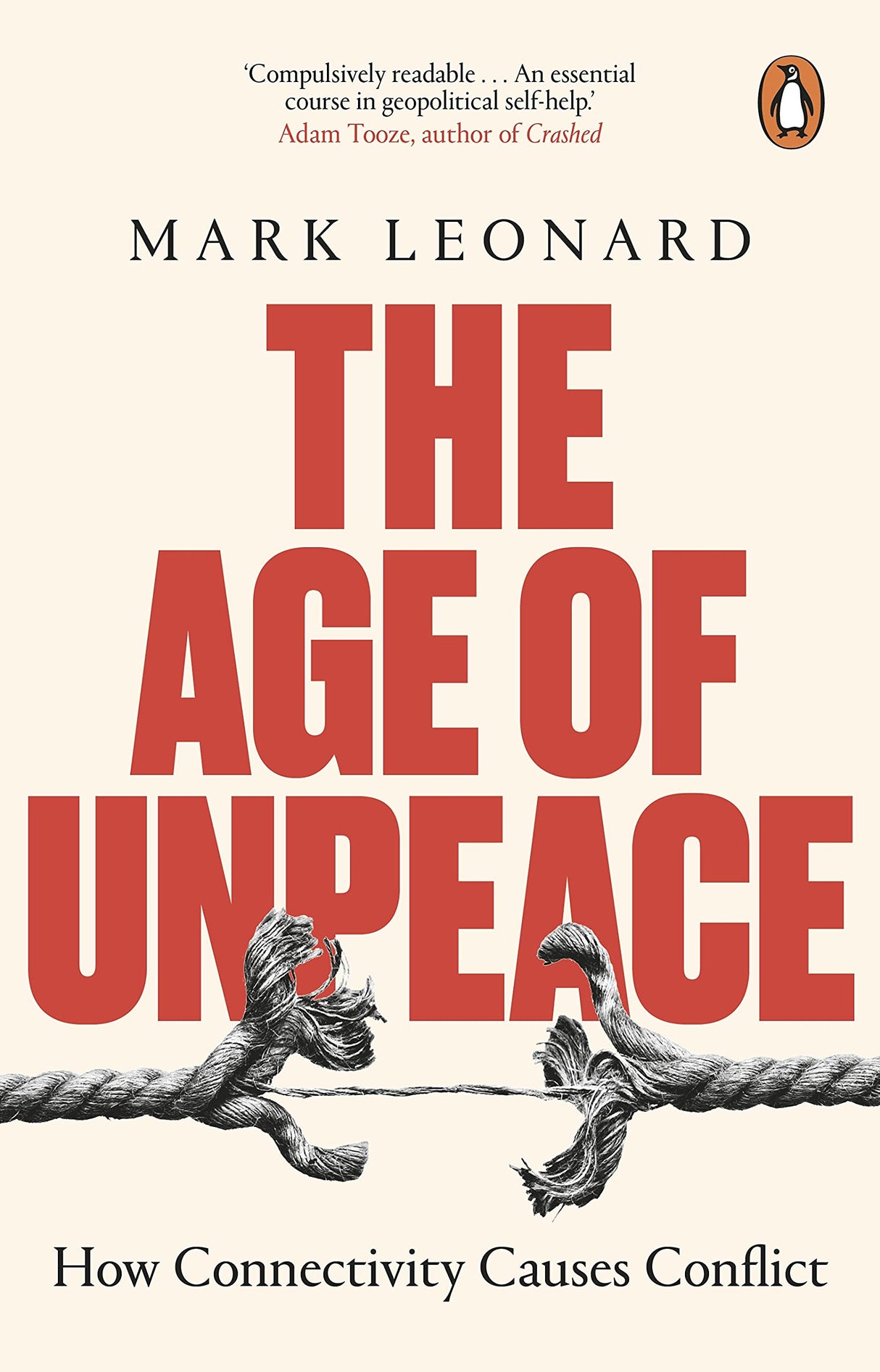 The Age of Unpeace: How Connectivity Causes Conflict - Retail Maharaj
