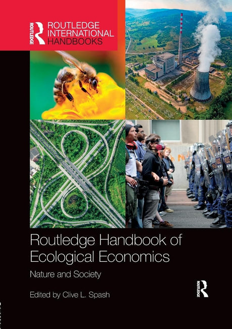 Routledge Handbook of Ecological Economics: Nature and Society (Routledge International Handbooks) - Retail Maharaj