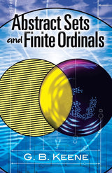 ABSTRACT SETS AND FINITE ORDINALS AN INTRODUCTION TO THE STUDY OF SET THEORY