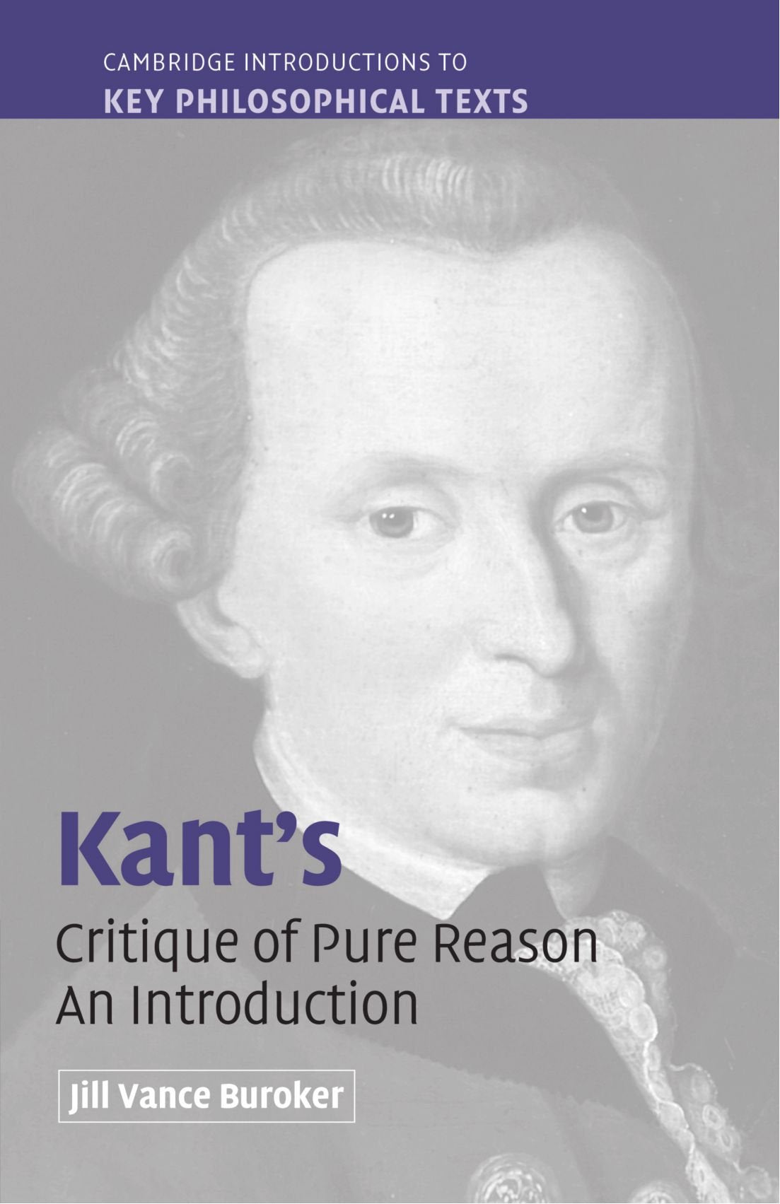 Kant's 'Critique of Pure Reason': An Introduction (Cambridge Introductions to Key Philosophical Texts)