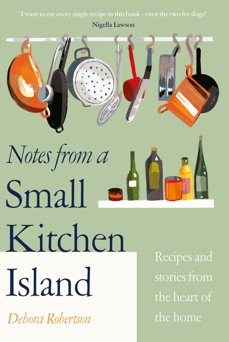 Notes from a Small Kitchen Island: ‘I want to eat every single recipe in this book’ Nigella Lawson - Retail Maharaj