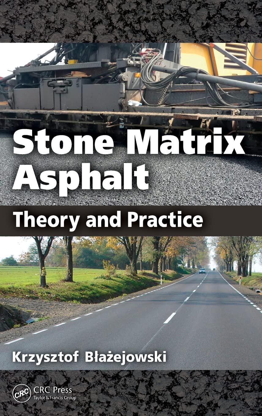 Stone Matrix Asphalt: Theory and Practice - Retail Maharaj