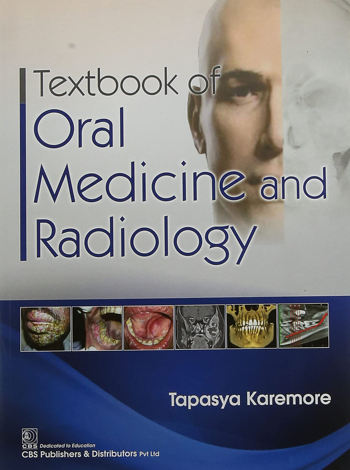 TEXTBOOK OF ORAL MEDICINE AND RADIOLOGY (PB 2021)
