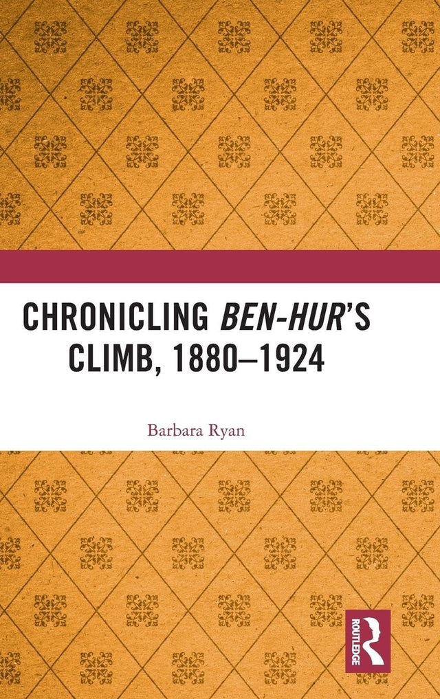Chronicling Ben-Hur’s Climb, 1880-1924 - Retail Maharaj