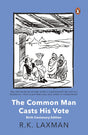 The Common Man Casts His Vote: Birth Centenary Edition - Retail Maharaj