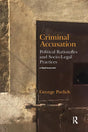Criminal Accusation: Political Rationales and Socio-legal Practices - Retail Maharaj