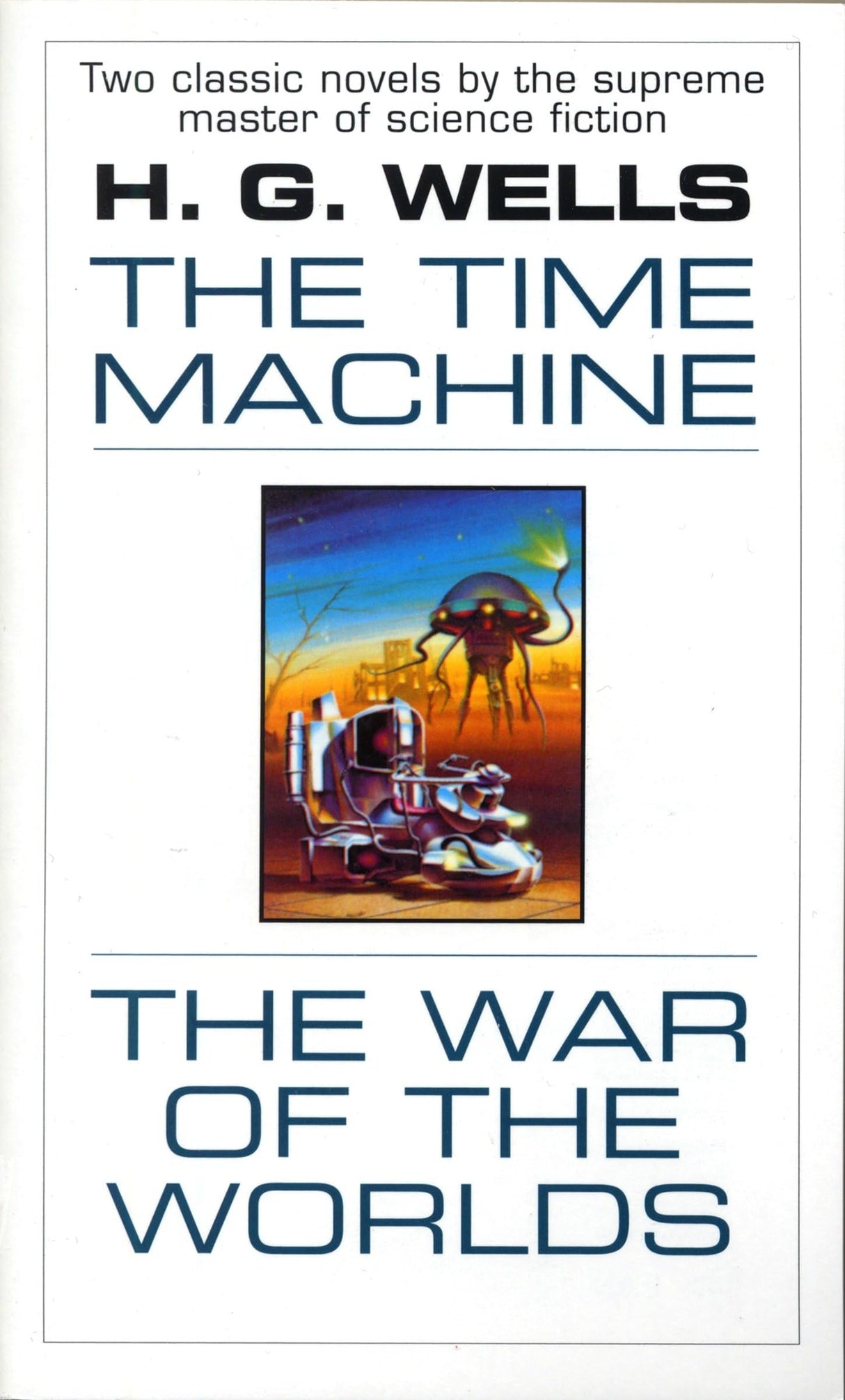 The Time Machine and The War of the Worlds: Two Novels in One Volume (Fawcett Premier Book)