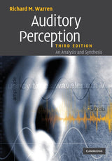 AUDITORY PERCEPTION AN ANALYSIS AND SYNTHESIS 3ED (PB 2008)