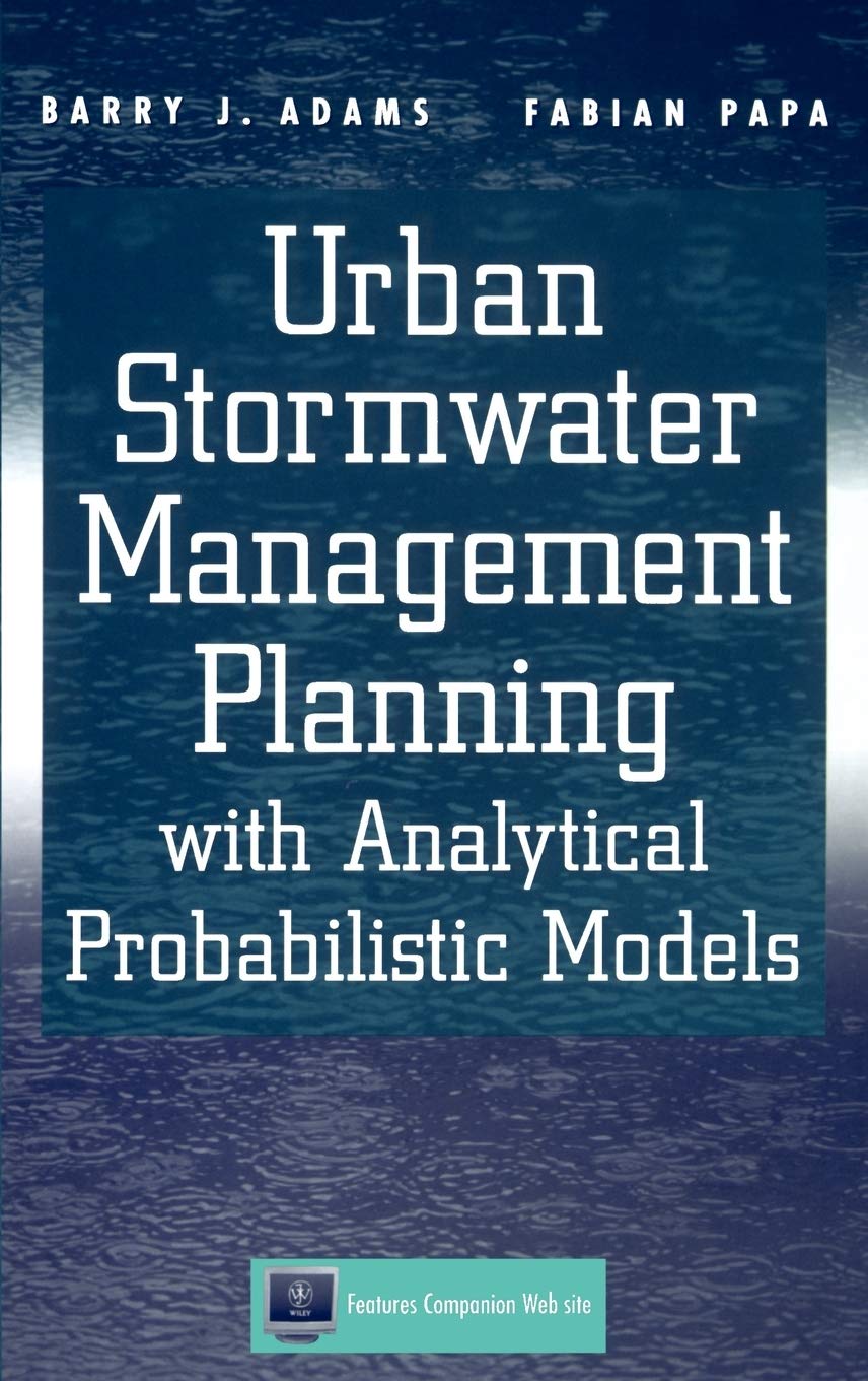 Urban Stormwater Management Planning with Analytic Probabilistic Models
