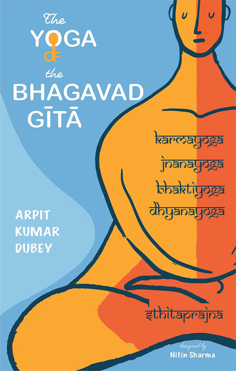 The Yoga of the Bhagavad Gita - Retail Maharaj