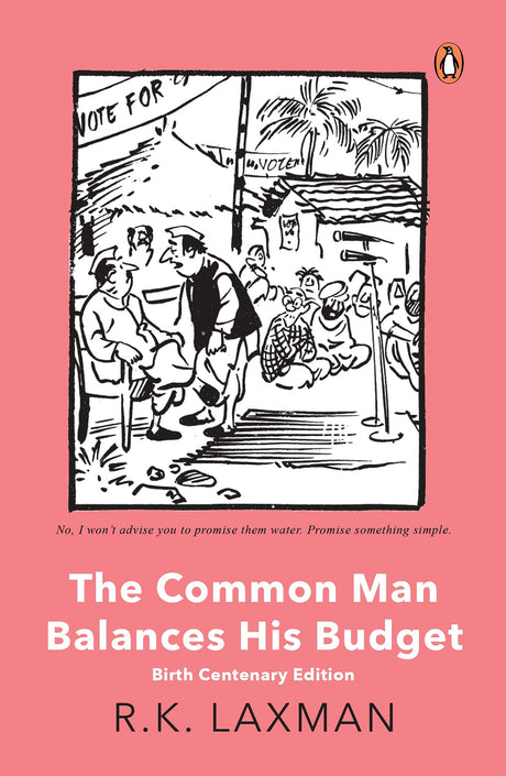 The Common Man Balances His Budget: Birth Centenary Edition - Retail Maharaj